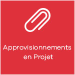Approvisionnements en Projet